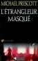 L'étrangleur masqué - Michael PRESCOTT