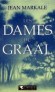 Les Dames du Graal - Jean MARKALE