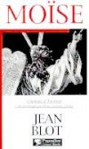 Moïse - BLOT Jean - Libristo