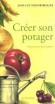 Créer son potager