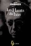 Hauts du bas (les) - GARNIER Pascal - Libristo