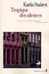 Tropique des silences -  - Libristo