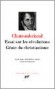 Essai sur les Révolutions - Génie du christianisme -  Chateaubriand
