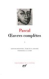 Oeuvres complètes de Blaise Pascal - T1 - Classique - Collection de la Pléiade - PASCAL Blaise - Libristo