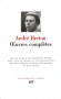 Oeuvres complètes d'André Breton  - T3 - Classique - Collection de la Pléiade - André Breton