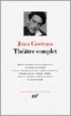 Théâtre complet de Jean Cocteau - Cocteau Jean - Libristo