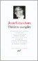 Théâtre complet de Jean Giraudoux - Jean GIRAUDOUX