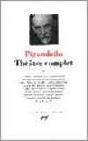 Théâtre complet de Luigi Pirandello T2 - PIRANDELLO - Libristo