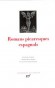 Romans picaresques espagnols -  Comprend : La vie de Lazare de Tormes - Le gueux ou La vie de Guzman d'Alfarache - La vie de l'aventurier Don Pablos de Ségovie - Anonyme , Francisco de Quevedo y Villegas - Mateo Alemàn - La Pléiade -  Collectif