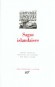Sagas islandaises - Elles datent du XIIIe siècle, se situent aux frontières de l'histoire et de la légende. - Régis Boyer - Classique - Collection de la Pléiade -  Anonyme