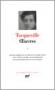 Oeuvres d'Alexis de Tocqueville  - T2 - De la démocratie en Amérique - Alexis de Tocqueville -  Histoire, classique - Alexis TOCQUEVILLE