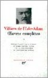 Oeuvres complètes d'Auguste de Villiers de l'Isle-Adam T1 - VILLIERS DE L'ISLE ADAM Auguste - Libristo