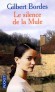 Le Silence de la Mule - Une femme sourde et muette va aider un riche héritier à retrouver un trésor. En échange, il lui appprendra à lire et à écrire. - Gilbert Bordes - Terraoir, Limousin, Auvergne, France, Europe 