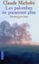 Des grives aux loups T2 - Les palombes ne passeront plus -   	  Si l'orage de la Grande Guerre est passé loin de Saint-Libéral, le sillon qu'elle a laissé n'en est pas moins profond. - Claude Michelet - Roman, terroir, Limousin