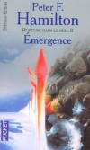 Rupture dans le réel - T2 - Emergence - Sur la planète Norfolk, lorsque les deux soleils sont en conjonction, des roses géantes pleurent des larmes qui donnent une boisson très recherchée - HAMILTON PETER F  - Science fiction - HAMILTON Peter F. - Libristo