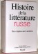 Histoire de la littérature Russe I - Des origines aux Lumières -  Collectif