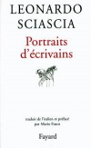 Portraits d'Ecrivains - SCIASCIA Leonardo - Libristo