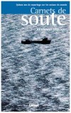 Carnets de soute - Thalassa - Bernard Dussol ( Vingt ans de grand reportage pour Thalassa avec un penchant pour l’investigation et un faible pour les caméras cachées. ) - - Récits, aventure, biographie - DUSSOL Bernard - Libristo