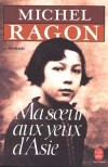 Ma soeur aux yeux d'Asie - RAGON Michel - Libristo