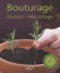 Bouturage - Boutures de rameaux ou de feuilles, multiplication par division ou par marcottage... - Jean-Paul Pesty, Patrick Mioulane - Jardinage, plantes
