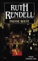 Fausse route - Ruth RENDELL