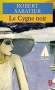 Le Cygne noir - Robert SABATIER