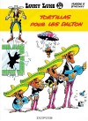 Lucky Luke - 31 - Tortillas pour les Dalton - MORRIS/GOSCINNY  -  BD - GOSCINNY René, MORRIS - Libristo