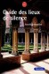 Guide des Lieux de silence - Joachim Bouflet