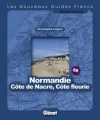  Normandie, Côte de Nacre, Côte fleurie -  Christophe Lépine -  Histoire, géographie - LEPINE Christophe - Libristo