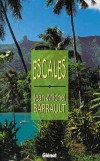 Escales - Jean-Michel Barrault -  Ecrivain de marine, circumnavigateur, journaliste et éditorialiste français né en 1927 à Nantes. - Autobiographie - BARRAULT Jean-Michel - Libristo