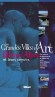 Les Grandes villes d'art et leurs terroirs en Rhône-Alpes - Découverte du patrimoine - une sélection de circuits au départ des grandes villes d'art que sont Annecy, Chambéry, Grenoble, Lyon et Saint-Étienne - Marie-France Jonte-Hornecker -  Guide, loisirs