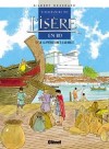 L'histoire de l'Isère en BD -  T1 - Gilbert Bouchard -  Histoire - BOUCHARD Gilbert - Libristo