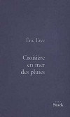 Croisière en mer des pluies - FAYE Eric - Libristo