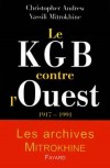 KGB contre L'Ouest (le) - ANDREW Christopher, MITROKHINE Vassili - Libristo