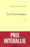 Les Corrompus  - MARTIN-CHAUFFIER Gilles - Libristo