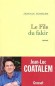 Le Fils du fakir  - Jean-Luc Coatalem
