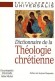 Théologie chrétienne - dictionnaire -  Collectif