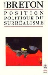 Position politique du surréalisme - Breton - Breton André - Libristo