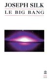 Le Big Bang - SILK Joseph - Libristo