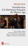 Introduction à la littérature française du Moyen Age  -   	ZINK Michel   -  Littérature, Langue, français - ZINK Michel - Libristo
