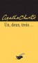 Un, deux, trois... - Agatha Christie