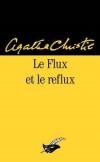 Flux et le Reflux (le) - Christie Agatha - Libristo