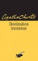 Destination inconnue - Agatha Christie