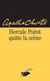 Hercule Poirot quitte la scène - L'auteur a tué dans son dernier roman le petit homme au crâne d’œuf qui l’avait rendue célèbre. - Agatha Christie - Policier - Christie Agatha - Libristo