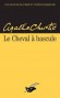 Le Cheval à bascule - Agatha Christie
