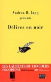 Délires en noir - Japp Andrea H. - Libristo