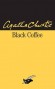 Black Coffee - Agatha Christie
