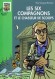 Les six compagnons - Les Six Compagnons et le chasseur de scoops - Paul-Jacques Boànzon -  Roman, jeunesse, 10 ans