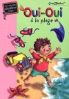 Oui-Oui à la plage - BLYTON Enid - Libristo