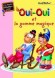 Oui-Oui et la gomme magique - Enid BLYTON